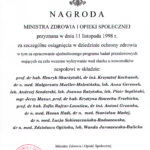 Nagroda zespołowa I stopnia Ministra Zdrowia i Opieki Społecznej – 1998 r.