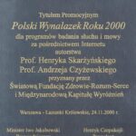 Wyróżnienie promocyjne „Polski Wynalazek Roku 2000 dla programów badania słuchu i mowy za pośrednictwem Internetu”