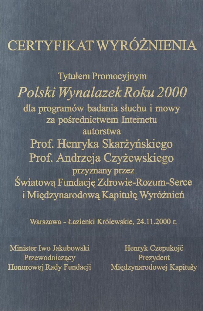 Wyróżnienie promocyjne „Polski Wynalazek Roku 2000 dla programów badania słuchu i mowy za pośrednictwem Internetu”