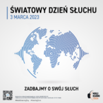 Światowy Dzień Słuchu 2023